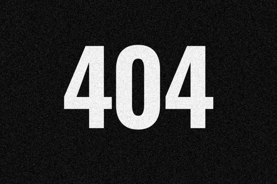 Schriftzug 404 in weiß auf schwarzen Grund